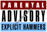 Parental advisory explicit hammers